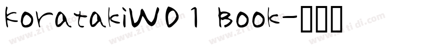 KoratakiW01 Book字体转换